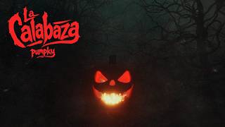 Pumpky - LA CALABAZA - Official Video