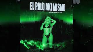 DJ Gomeko ✖️ Yandito - El Palo Aki Mismo (Audio Oficial) feat Felix #repaton