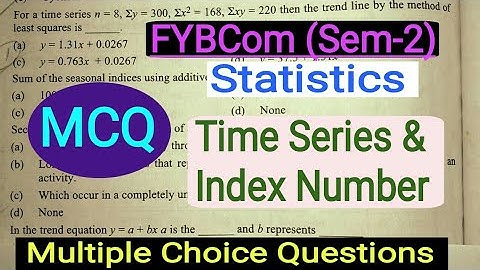 #3 MCQ | FYBCom (Sem-2) | Statistics | Time Series & Index Number by Ramesh