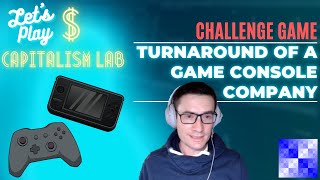 Capitalism Lab - Challenge Game! Turnaround of a Video Game Console Company