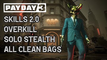 PAYDAY 3 (December 2025) New Skills 2.0 Update: Dirty Ice Solo Stealth, Overkill, All Clean Bags