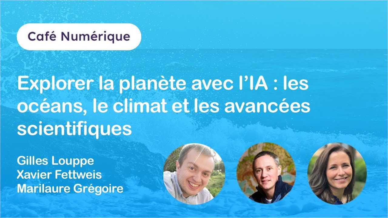 Explorer la plante avec lIA : les ocans, le climat et les avances  scientifiques