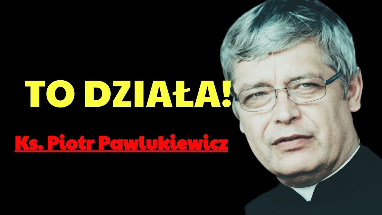 Jedno zdanie, które odmienia  | Ks. Piotr Pawlukiewicz Modlitwa
