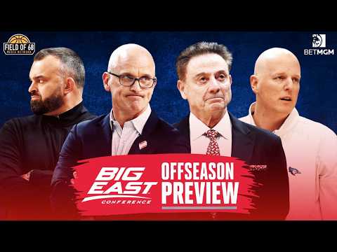 BIG EAST OFFSEASON RESET! UConn and St. John's reload, the sleepers and MORE! | FIELD OF 68