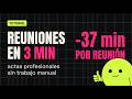 Cómo hacer ACTAS de REUNIONES en 3 Minutos con IA (Sin Pagar)