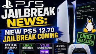 PS5 Jailbreak News: New PS5 12.70 Jailbreak Coming, Linux Released, Y2JB Payload Manager &amp; More!