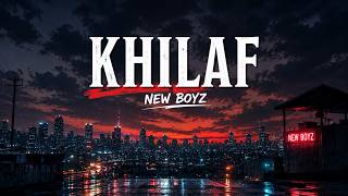 New Boyz - Khilaf (Lirik Video 2026)