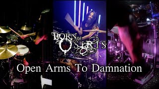 Joey Aguirre - Born Of Osiris - "Open Arms To Damnation" [Drum Cover]