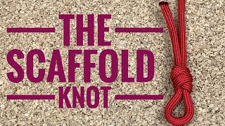 How To Tie The Scaffold Knot