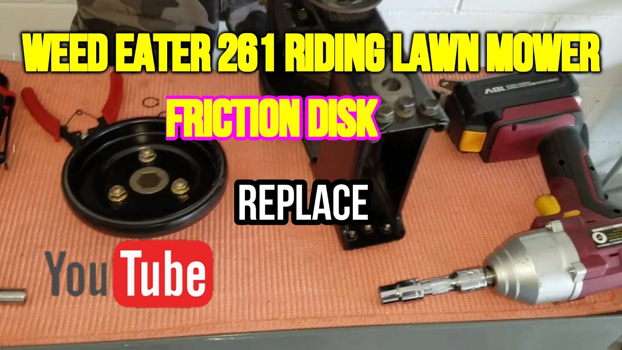 How To Replace Friction Disc On Weed Eater One 261 Riding Lawn Mower How To Replace Friction Disc On Weed Eater One 261 Riding Lawn Mower Tutorial