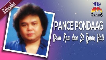 Pance Pondaag - Demi Kau Dan Si Buah Hati