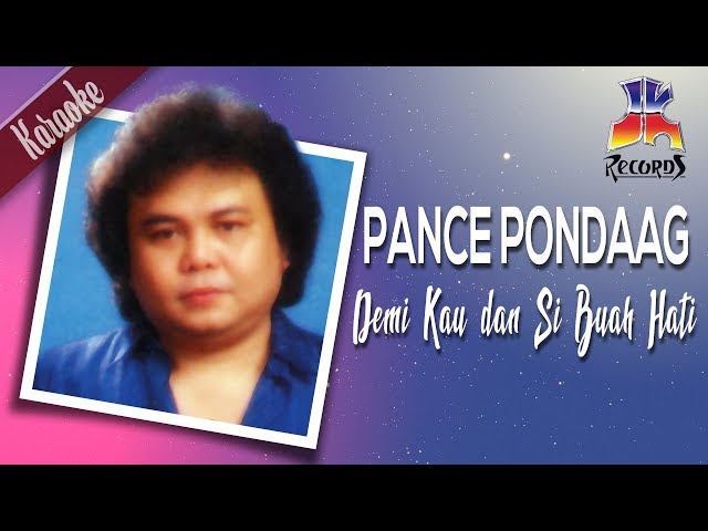 Pance Pondaag - Demi Kau Dan Si Buah Hati class=