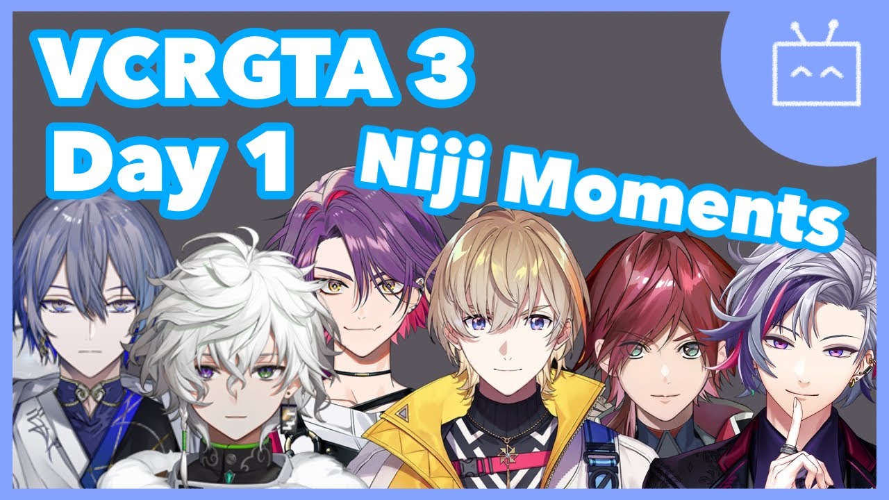 My favorite Niji moments in VCRGTA3 Day 1 [Nijisanji] (Eng sub)