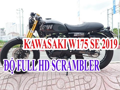 Video KAWASAKI W175 SE 2019 ĐỘ FULL CAFE || XE NHẬP KHẨU... - youtube