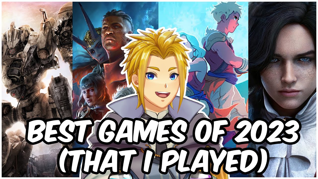 Going Over the BEST Games I Played in 2023! - YouTube
