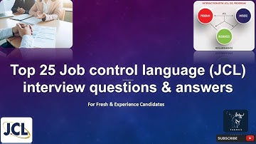 JCL Interview Questions and Answers | Top 25 Q&A for Cracking JCL Interviews