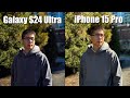 Samsung galaxy s24 ultra updated  vs iphone 15 pro camera comparison