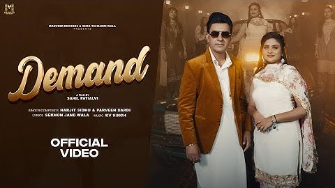 Demand (Official Video) Harjit Sidhu & Parveen Dardi | Kv Singh | Manveer Records 