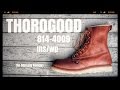 THOROGOOD 814-4009  8&quot; Waterproof/Insulated Plain Toe - Non-Safety Toe [ The Boot Guy Reviews ]