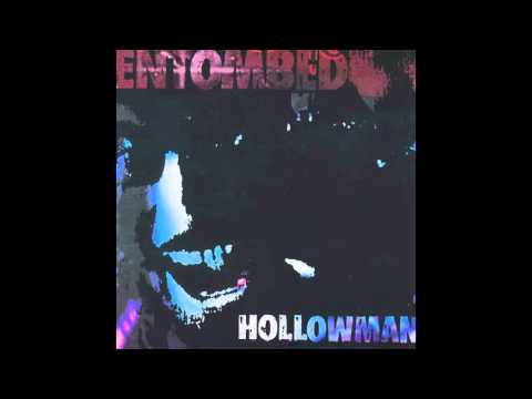 Entombed — Entombed - Hollowman (Full Dynamic Range Edition) (Official Audio)