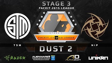 TSM vs NiP - Dust 2 (FACEIT League Stage 3 EU)