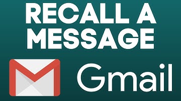 How to Recall a Message in Gmail That