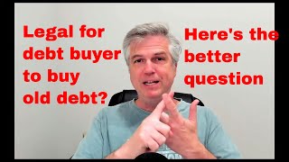 Is it LEGAL for debt buyer to BUY my old defaulted debt in Alabama and then sue me? by Alabama Consumer Protection Lawyers 1,094 views 1 year ago 6 minutes, 23 seconds