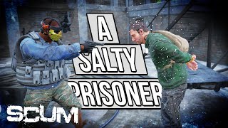 SCUM - A Salty Prisoner