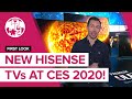 New Hisense TVs unveiled at CES 2020!