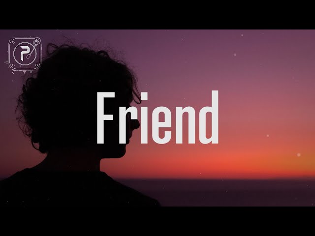 Gracie Abrams - Friend (Lyrics) class=