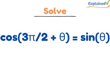 cos( 3pi/2 + theta ) = sin theta