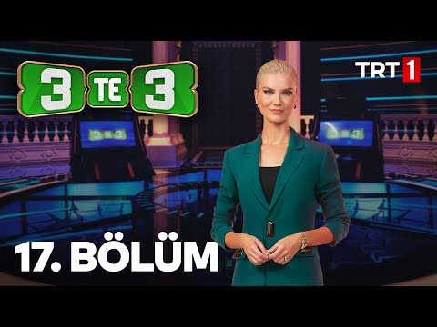 3’te 3 17. Bölüm