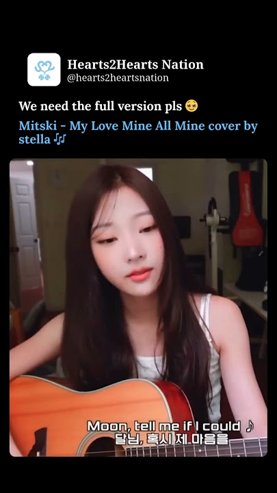 Stella cover 'My LoveMine all Mine' - Mitski #Hearts2Hearts #하츠투하츠 #H2H #STELLA #shorts