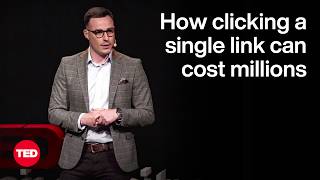 How Clicking A Single Link Can Cost Millions | Ryan Pullen | Ted