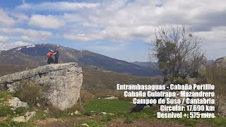 Entrambasaguas, Cabaña Portillo, Gulatrapa, Mazandrero, Entrambasaguas. #CampooDeSuso #Cantabria
