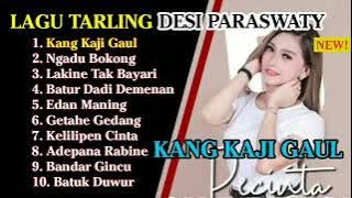 LAGU SING LAGE VIRAL KANG KAJI GAUL DESY PARASWATI Full Album