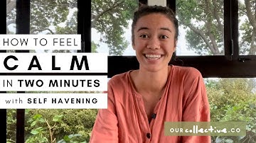 How to Feel CALM & LESS STRESSED in two minutes with Self-Havening
