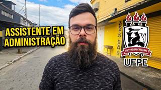 Concurso UFPE 2026 | Coisas que VOCÊ NÃO SABIA sobre o Assistente em Administração