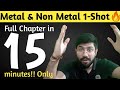 Class 10th Science chapter3 revision in 15 minutes || Metals & Non metals class 10th by Abhishek sir