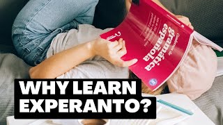 Why Learn Esperanto? ทำไมเรียนภาษาเอสเปรันโต