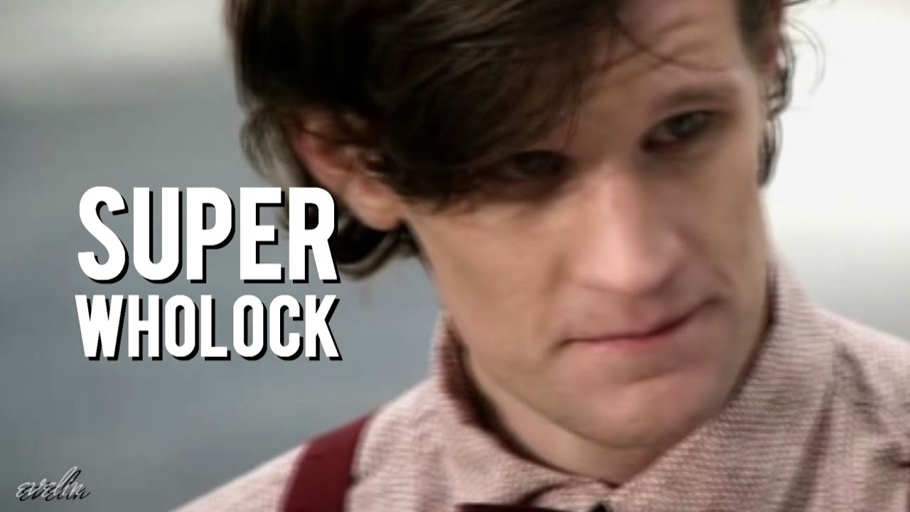 SuperWhoLock | Fanmade Movie Trailer