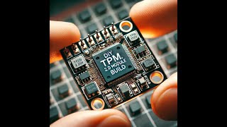 DIY TPM 2.0 - Fix Windows 11 install issues