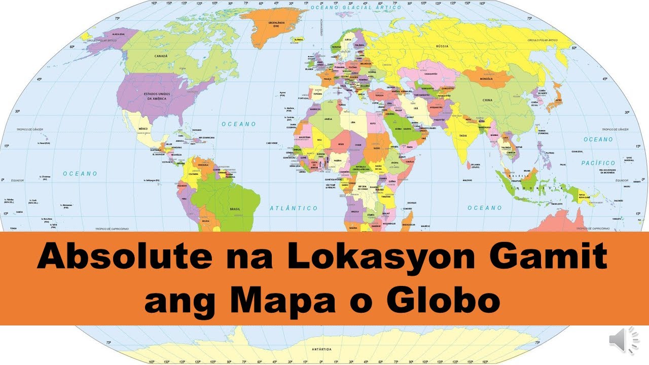 Absolute Na Lokasyon Gamit Ang Mapa O Globo Grade Araling Panlipunan Youtube