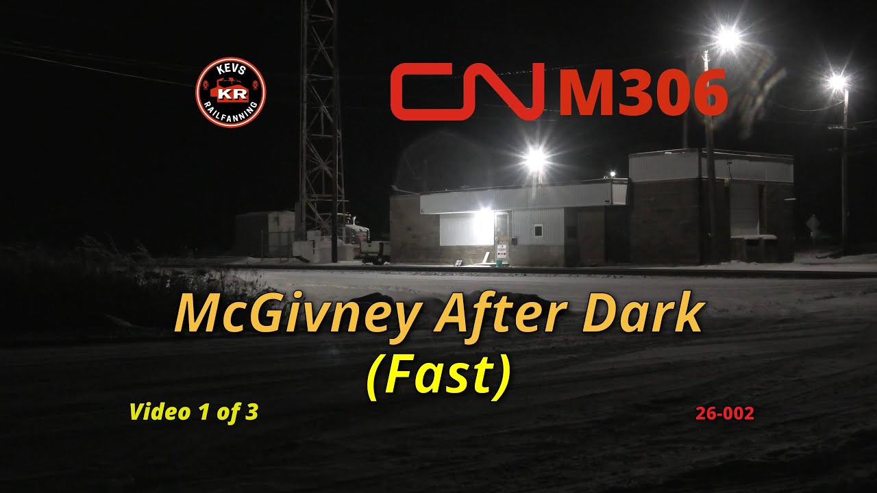 CN M306, McGivney After Dark (Fast), 26 002