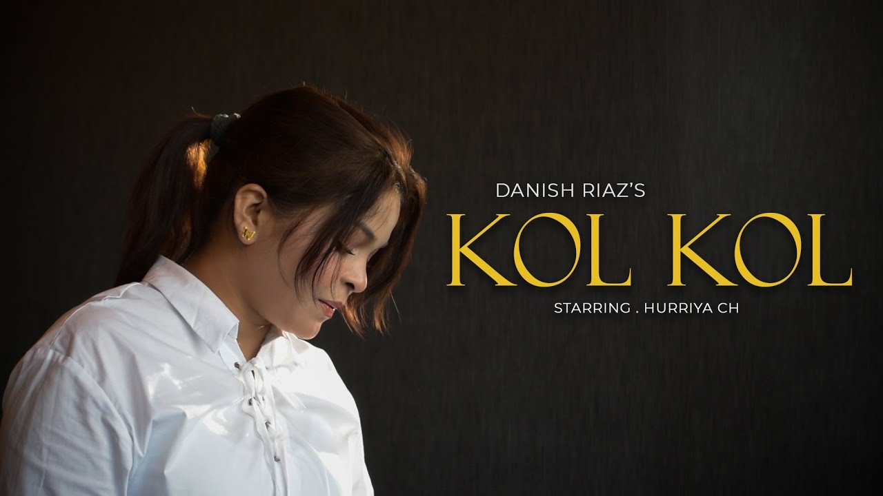 Danish Riaz KOL KOL – Danish Riaz | Official Music Video | - YouTube