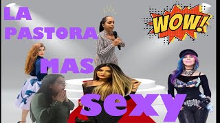  La Pastora Mas Sexy