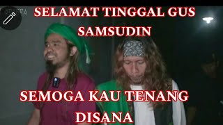 GUS SAMSUDIN KEMBALI..??