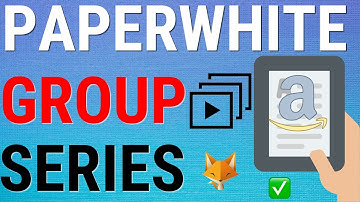 Kindle Paperwhite: Enable & Disable Series Grouping