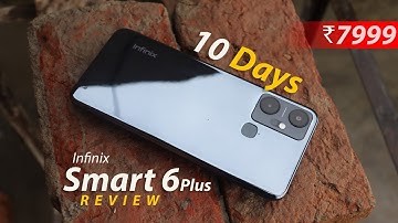 Infinix Smart 6 Plus After 10 days Uses || Best Budget Phone under 10K  🔥