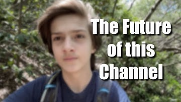 The Future of This Channel/Why I Haven